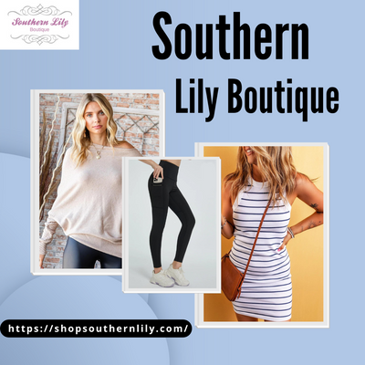 Fashionable Outfit Ideas from Southern Lily Boutique: Must A few pieces for Any Occasion